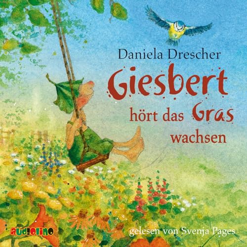 Giesbert hört das Gras wachsen: CD Standard Audio Format, Lesung von Audiolino