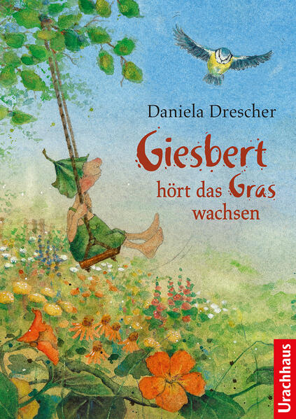 Giesbert hört das Gras wachsen von Urachhaus/Geistesleben