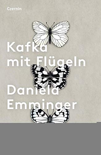 Kafka mit Flügeln: Roman