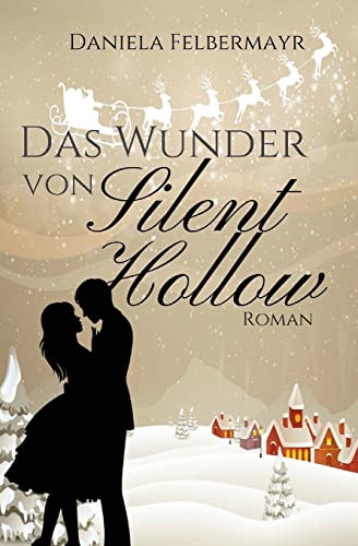 Das Wunder von Silent Hollow Das Wunder von Silent Hollow