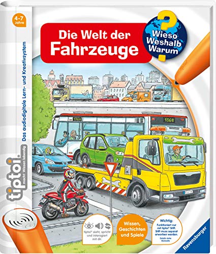 tiptoi® Wieso? Weshalb? Warum? Die Welt der Fahrzeuge: mit über 800 Sounds (tiptoi® Wieso? Weshalb? Warum?, 12) von Ravensburger