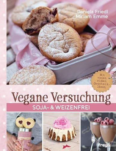 Vegane Versuchung: Soja- & weizenfrei