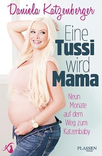 Eine Tussi wird Mama: Neun Monate auf dem Weg zum Katzenbaby