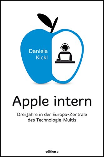 Apple Intern: Drei Jahre in der Europa-Zentrale des Technologie-Multis