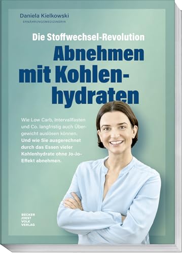 Die Stoffwechsel-Revolution: Wie Low Carb, Intervallfasten und Co. langfristig auch Übergewicht auslösen können. Und wie Sie ausgerechnet mit vielen ... Kohlenhydraten ohne Jo-Jo-Effekt abnehmen.