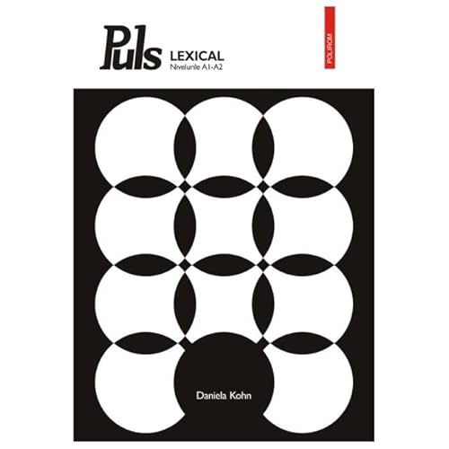 Puls Lexical. Nivelurile A1-A2 von Polirom