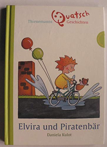 Elvira und Piratenbär, Thienemanns Quatschgeschichten