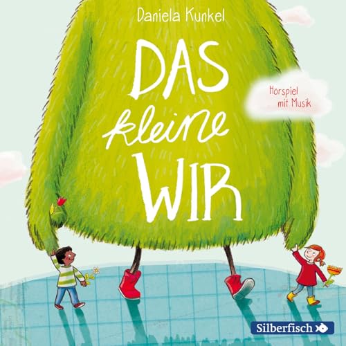 Das kleine WIR: 1 CD von Silberfisch