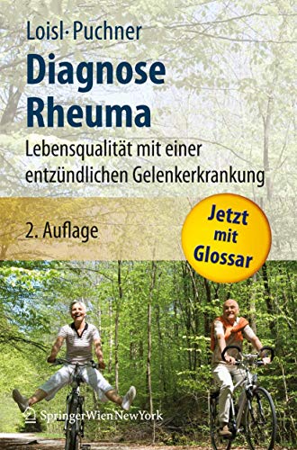 Diagnose Rheuma: Lebensqualität mit einer entzündlichen Gelenkerkrankung von Springer