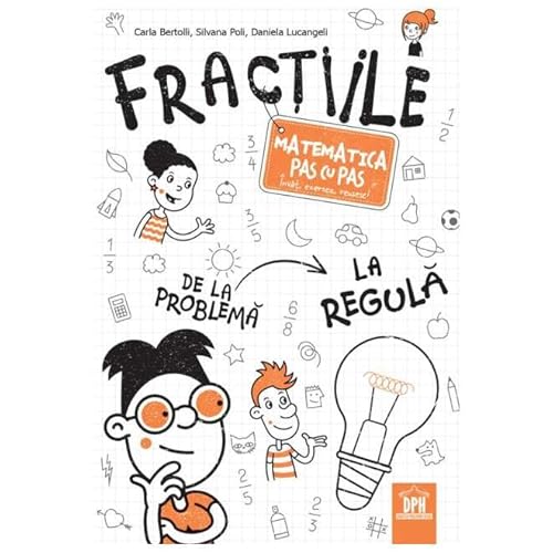Fractiile. Matematica Pas Cu Pas von Didactica Publishing House