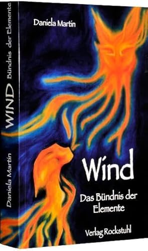 Wind - Das Bündnis der Elemente Wind - Das Bündnis der Elemente