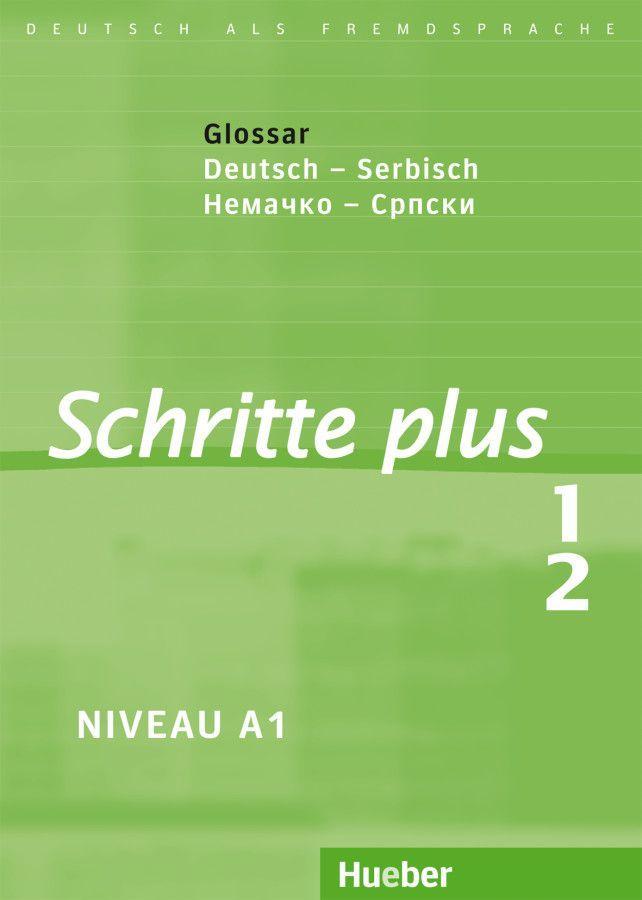 Schritte plus 1+2. Glossar Deutsch-Serbisch von Hueber Verlag GmbH