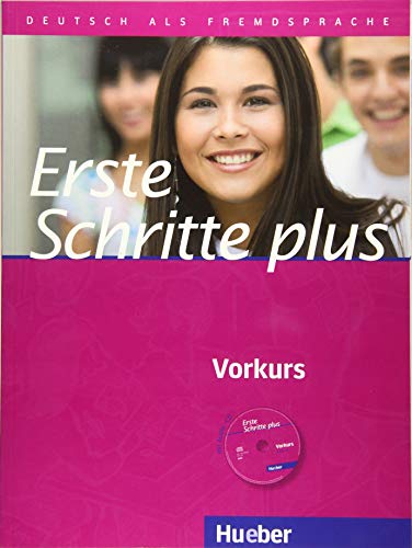 Erste Schritte plus – Vorkurs: Deutsch als Fremdsprache / Kursbuch mit Audio-CD