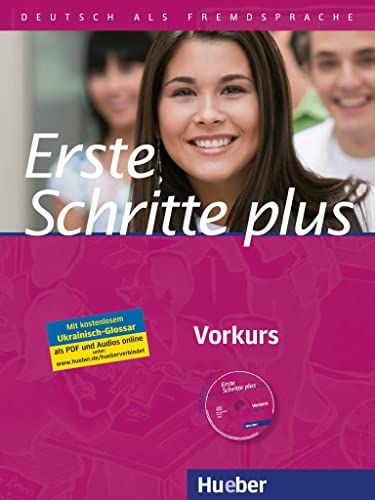 Erste Schritte plus – Vorkurs: Deutsch als Fremdsprache / Kursbuch mit Audio-CD