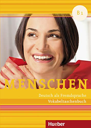 Menschen B1: Deutsch als Fremdsprache / Vokabeltaschenbuch: Deutsch als Zweitsprache / Vokabeltaschenbuch