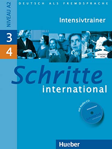 Schritte international 3+4: Deutsch als Fremdsprache / Intensivtrainer mit Audio-CD zu Band 3 und 4 Schritte international 3+4: Deutsch als Fremdsprache / Intensivtrainer mit Audio-CD zu Band 3 und 4
