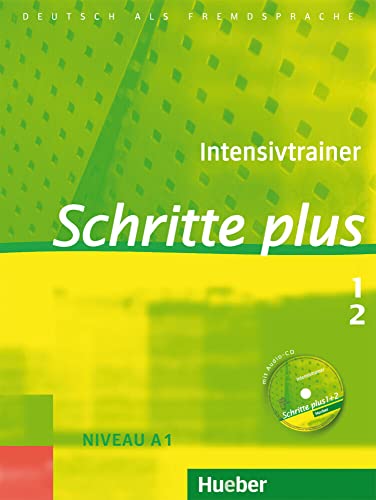 Schritte plus 1+2: Deutsch als Fremdsprache / Intensivtrainer mit Audio-CD zu Band 1 und 2