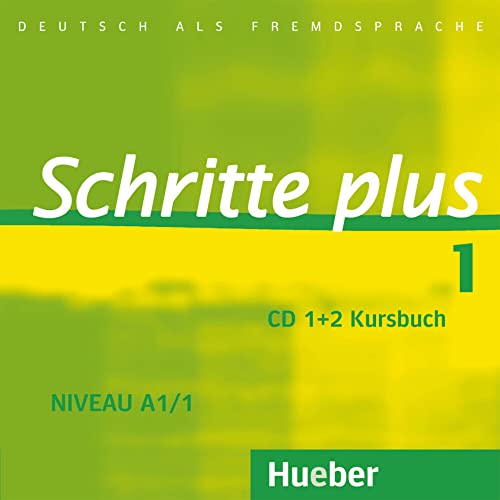 Schritte plus 1: Deutsch als Fremdsprache / 2 Audio-CDs zum Kursbuch von Hueber Verlag GmbH