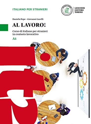 Al lavoro!: Volume + digitale A1 Al lavoro!: Volume + digitale A1