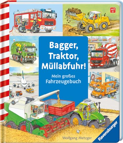 Bagger, Traktor, Müllabfuhr!: Mein großes Fahrzeuge-Buch