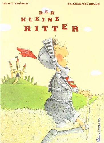 Der kleine Ritter von Jungbrunnen Verlag