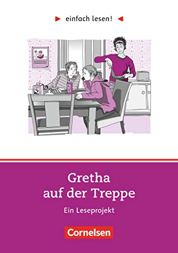Einfach lesen! - Leseprojekte - Leseförderung ab Klasse 5 - Niveau 1: Gretha auf der Treppe - Ein Leseprojekt nach dem Roman von Hanna Jansen - ... lesen!, Leseförderung ab Klasse 5, Niveau 1) Einfach lesen! - Leseprojekte - Leseförderung ab Klasse 5 - Niveau 1: Gretha auf der Treppe - Ein Leseprojekt nach dem Roman von Hanna Jansen - ... lesen!, Leseförderung ab Klasse 5, Niveau 1)