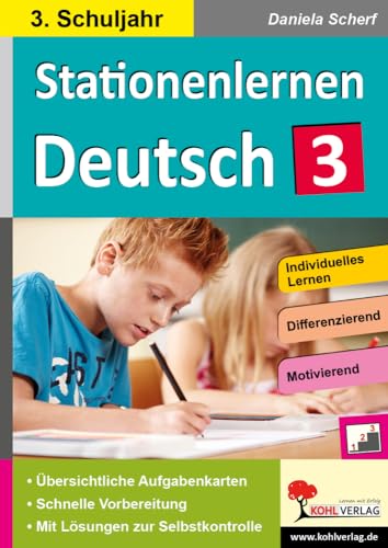Kohls Stationenlernen Deutsch 3. Schuljahr: Komplett ausgearbeitetes Freiarbeitsmaterial: Komplett ausgearbeitetes Freiarbeitsmaterial im 3. Schuljahr Kohls Stationenlernen Deutsch 3. Schuljahr: Komplett ausgearbeitetes Freiarbeitsmaterial: Komplett ausgearbeitetes Freiarbeitsmaterial im 3. Schuljahr von Kohl-Verlag