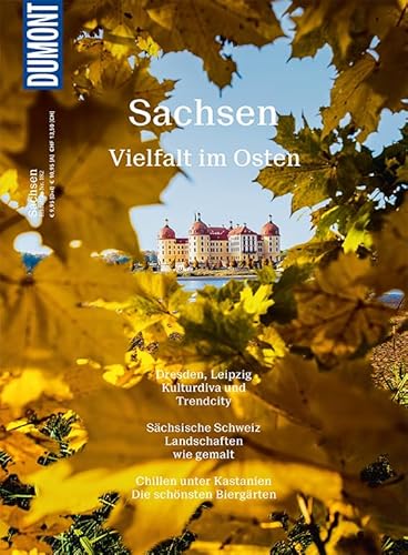 DuMont Bildatlas Sachsen: Vielfalt im Osten DuMont Bildatlas Sachsen: Vielfalt im Osten