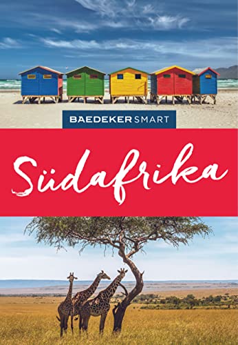 Baedeker SMART Reiseführer Südafrika: Perfekte Tage am schönsten Ende der Welt