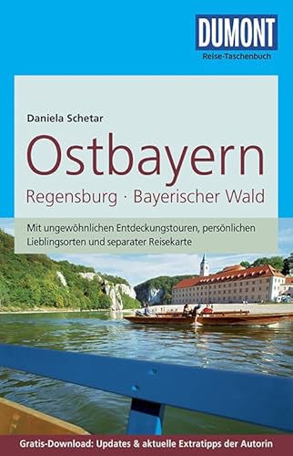 DuMont Reise-Taschenbuch Reiseführer Ostbayern, Regensburg, Bayerischer Wald: mit Online-Updates als Gratis-Download: Regensburg, Bayerischer Wald. ... Updates & aktuelle Extratipps der Autorin