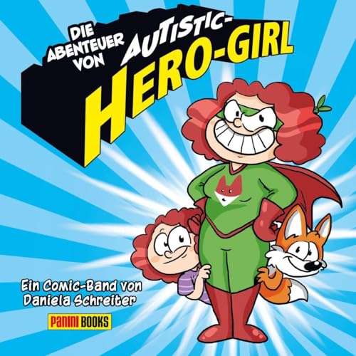 Die Abenteuer von Autistic Hero-Girl