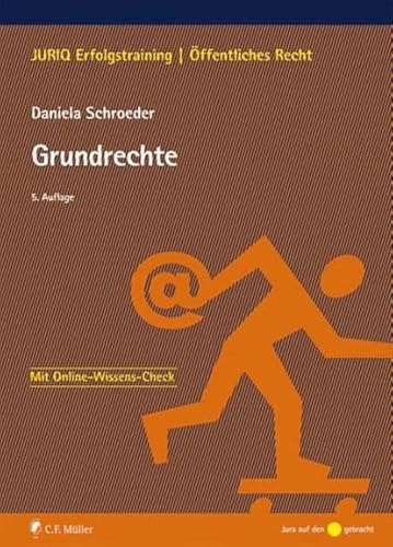 Grundrechte: Mit Online-Wissens-Check (JURIQ Erfolgstraining)