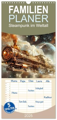 Familienplaner 2025 - Steampunk im Weltall mit 5 Spalten (Wandkalender, 21 cm x 45 cm), CALVENDO von CALVENDO