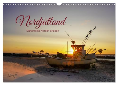 Nordjütland - Dänemarks Norden erleben (Wandkalender 2025 DIN A3 quer), CALVENDO Monatskalender