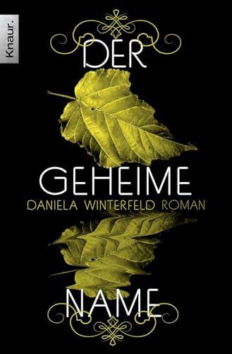 Der geheime Name: Roman von Droemer/Knaur