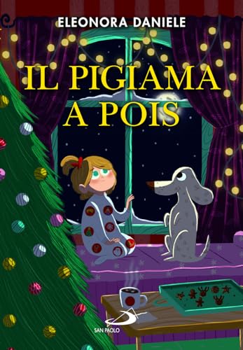 Il pigiama a pois (Narrativa San Paolo ragazzi) von San Paolo Edizioni
