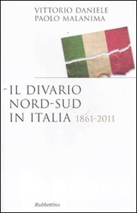Il divario Nord-Sud in Italia 1861-2011 (Saggi) von SAGGI