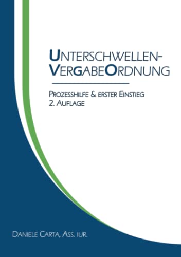 Unterschwellenvergabeordnung (UVgO): Prozesshilfe & erster Einstieg - 2. Auflage