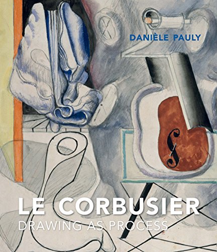Le Corbusier: Drawing As Process von Yale University Press