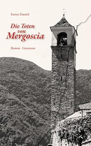 Die Toten von Mergoscia: Roman (Literareon)