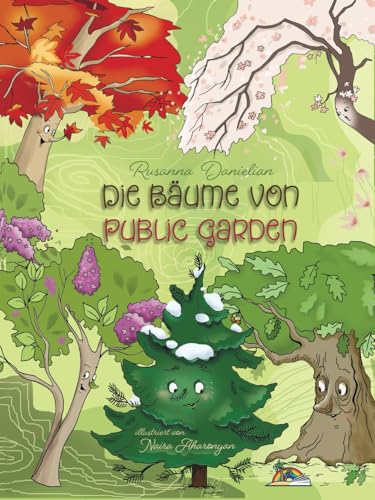 Die Bäume von Public Garden: Fantasiegeschichte für Kinder von Fantasieinsel Verlag