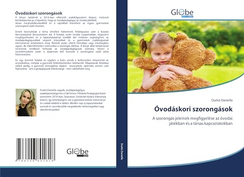 Óvodáskori szorongások: A szorongás jeleinek megfigyelése az óvodai játékban és a társas kapcsolatokban von GlobeEdit