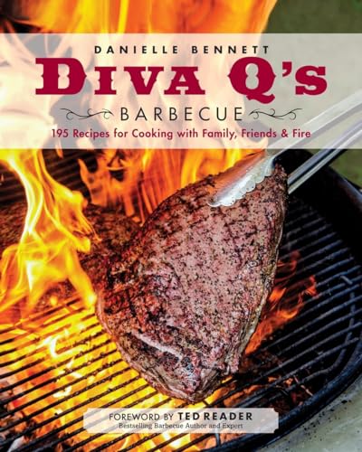 Diva Q's Barbecue: 195 Recipes for Cooking with Family, Friends & Fire: A Cookbook von Appetite by Random House