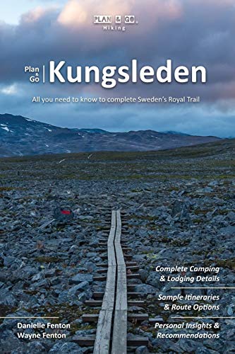 Plan & Go | Kungsleden: All you need to know to complete Sweden’s Royal Trail (Plan & Go Hiking) von Sandiburg Press