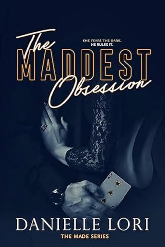 The Maddest Obsession (Made, Band 2) von Independently Published
