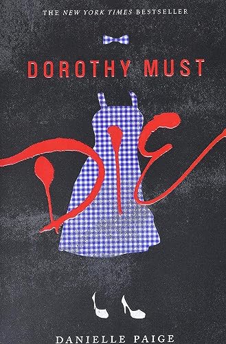 Dorothy Must Die (Dorothy Must Die, 1, Band 1) von HarperCollins