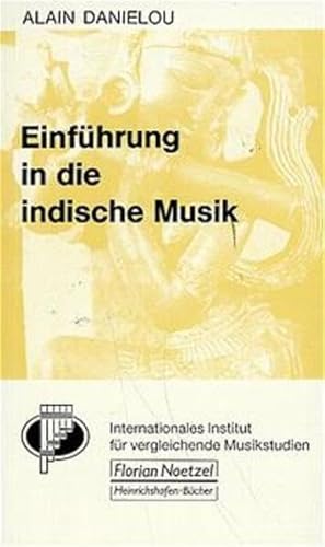 Einführung in die indische Musik (Taschenbücher zur Musikwissenschaft)