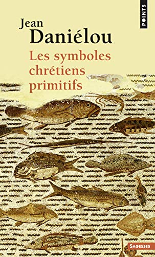 Les symboles chrétiens primitifs von Points