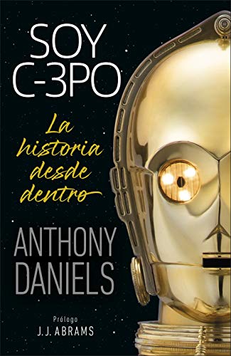 Soy C-3PO: La historia desde dentro (Star Wars) von DK