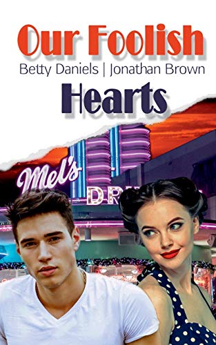Our Foolish Hearts von Books on Demand